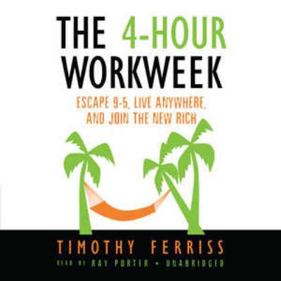 The 4-Hour Work Week: Escape 9-5, Live Anywhere... 0786158964 Book Cover
