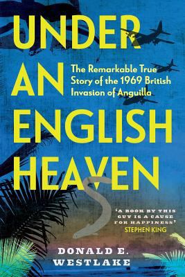 Under an English Heaven: The Remarkable True St... 1909269816 Book Cover