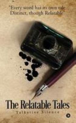 The Relatable Tales: Talkative Silence 1946822612 Book Cover