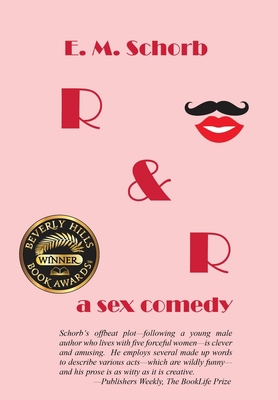 R & R: A Sex Comedy 0578474719 Book Cover