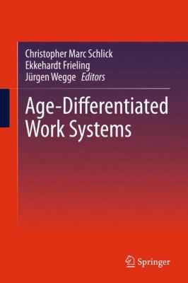 Age-Differentiated Work Systems 3642350569 Book Cover