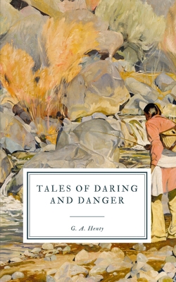Tales of Daring and Danger B08NS4FWZQ Book Cover