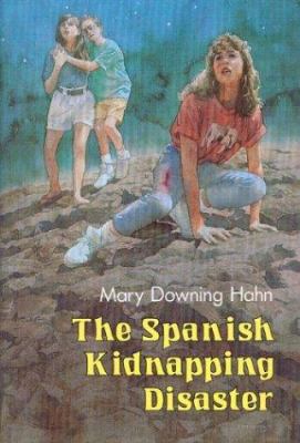 The Spanish Kidnapping Disaster 0395556961 Book Cover