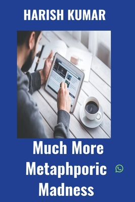 Much More Metaphoric Madness 1393197531 Book Cover
