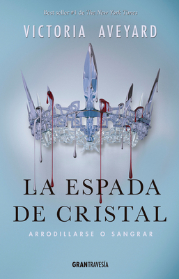 La Espada de Cristal [Spanish] 6075270183 Book Cover
