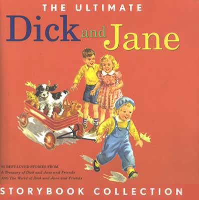 Ultimate Dick and Jane Storybook Collection 0448438240 Book Cover
