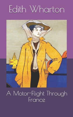 A Motor-Flight Through France B0863TZ798 Book Cover