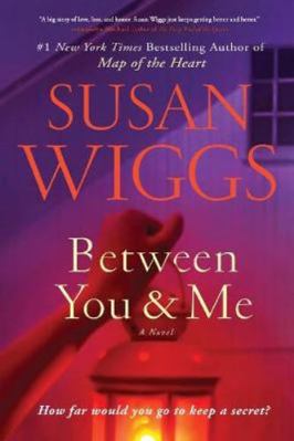 Between You and Me: A Novel 0062844350 Book Cover