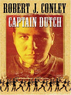 Captain Dutch [Large Print] 1587249596 Book Cover