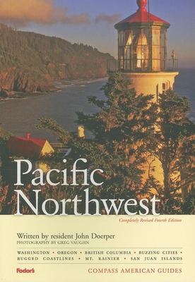 Compass American Guides: Pacific Northwest, 4th... 1400018676 Book Cover