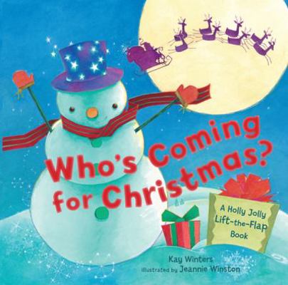 Who's Coming for Christmas?: A Holly Jolly Lift... 0547258275 Book Cover