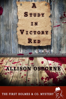 A Study in Victory Red: The First Holmes & Co. ... B089CVZ6JH Book Cover