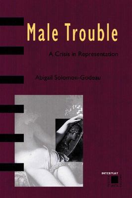 Male Trouble: A Crisis in Representation 0500280371 Book Cover