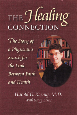 Healing Connection: Story of Physicians Search ... 1932031650 Book Cover