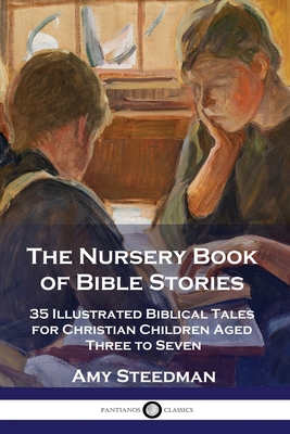 The Nursery Book of Bible Stories: 35 Illustrat... 178987226X Book Cover