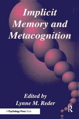 Implicit Memory and Metacognition 0805818596 Book Cover