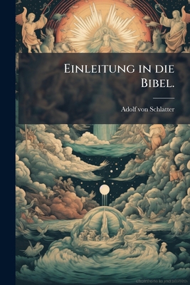 Einleitung in die Bibel. [German] 1270892118 Book Cover