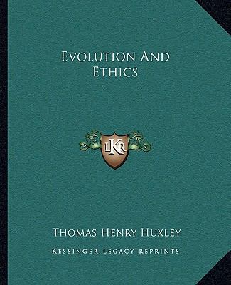 Evolution And Ethics 1162661984 Book Cover