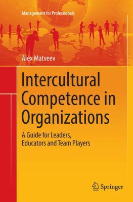 Intercultural Competence in Organizations: A Gu... 3319833529 Book Cover