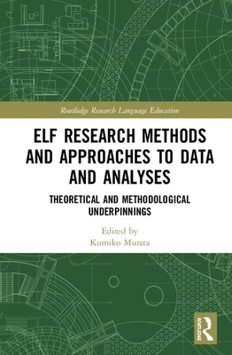 Elf Research Methods and Approaches to Data and... 0367898799 Book Cover