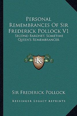 Personal Remembrances of Sir Frederick Pollock ... 1163278564 Book Cover