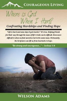 Paperback Where Is God When I Hurt? : Confronting Hardships and Finding Hope Book