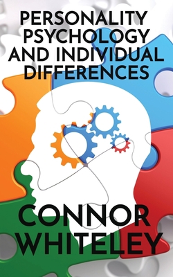 Personality Psychology and Individual Differences 1914081773 Book Cover