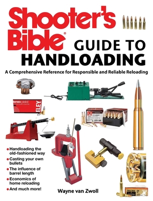 Shooter's Bible Guide to Handloading: A Compreh... 1632202875 Book Cover