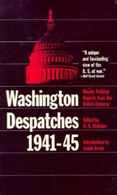 Washington Despatches, 1941-1945 0226580059 Book Cover