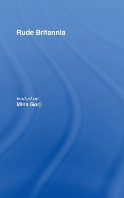 Rude Britannia 0415382769 Book Cover