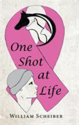 One Shot at Life 1480827223 Book Cover