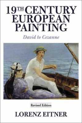 19th Century European Painting: David to Cezann... 0813365708 Book Cover