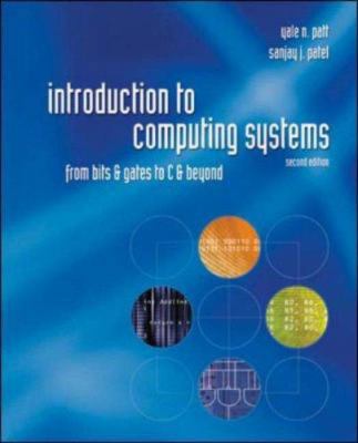 Introduction to Computing Systems: From Bits an... 0071215034 Book Cover