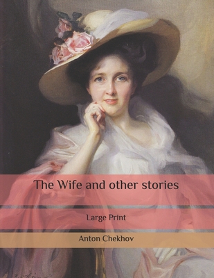The Wife and other stories: Large Print B087367C2K Book Cover