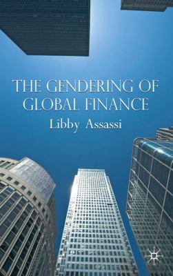 The Gendering of Global Finance 0230517935 Book Cover