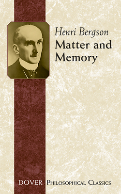 Matter and Memory 048643415X Book Cover