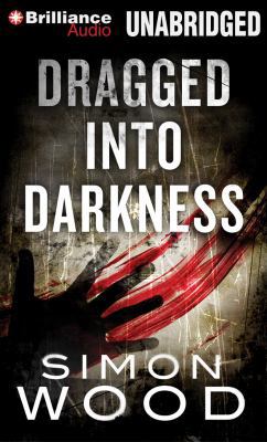 Dragged Into Darkness 146920956X Book Cover