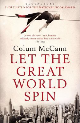 Let The Great World Spin 1408801183 Book Cover