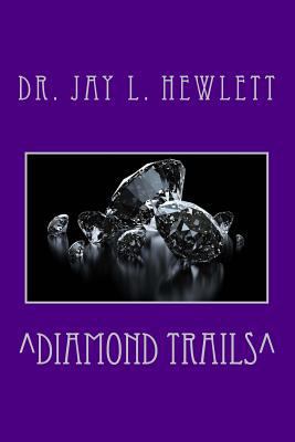 Diamond Trails 1544623259 Book Cover