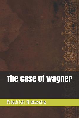 The Case Of Wagner 1096069415 Book Cover