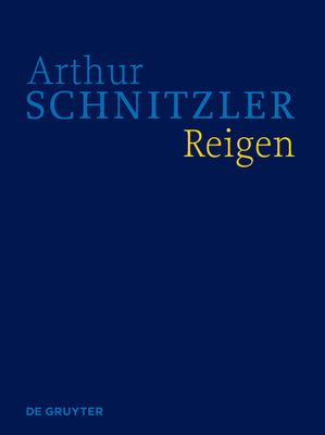 Reigen: Historisch-Kritische Ausgabe [German] 311065590X Book Cover