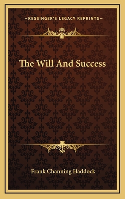 The Will and Success 1163385751 Book Cover