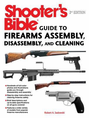 Shooter's Bible Guide to Firearms Assembly, Dis... 1510727515 Book Cover