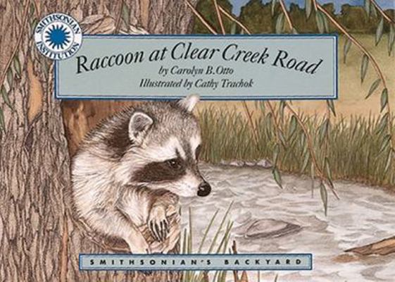 Raccoon at Clear Creek Road 1592494811 Book Cover