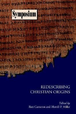 Redescribing Christian Origins 1589830881 Book Cover