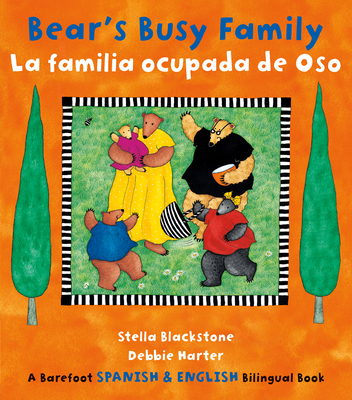 Bear's Busy Family / La Familia Ocupada de Oso 1846867711 Book Cover