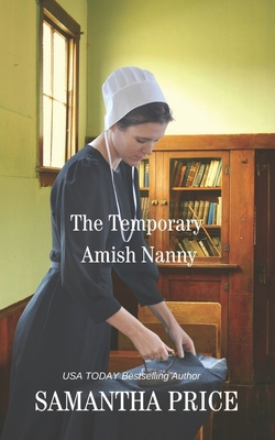 The Temporary Amish Nanny 1548543187 Book Cover