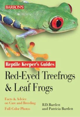 Red-Eyed Tree Frogs and Leaf Frogs 0764111221 Book Cover