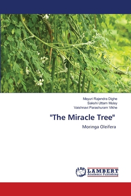 "The Miracle Tree" 6208424488 Book Cover