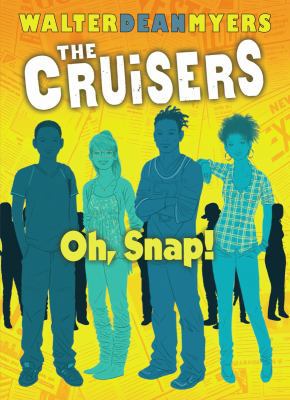 Oh, Snap! (the News Crew, Book 4) 0439916291 Book Cover